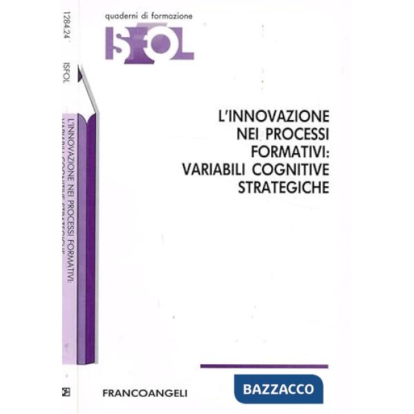 Innovazione nei processi formativi: variabili cognitive strategiche (L')