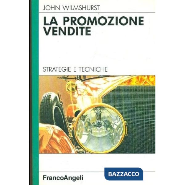Promozione vendite: strategie e tecniche (La)
