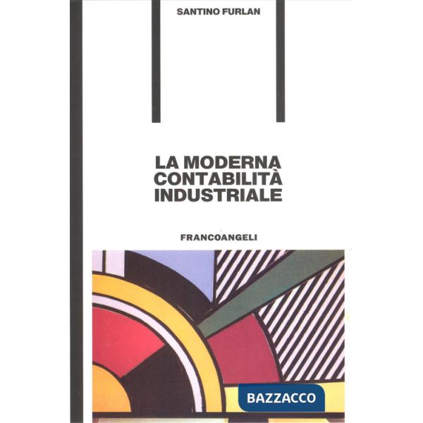 Moderna contabilità industriale (La)