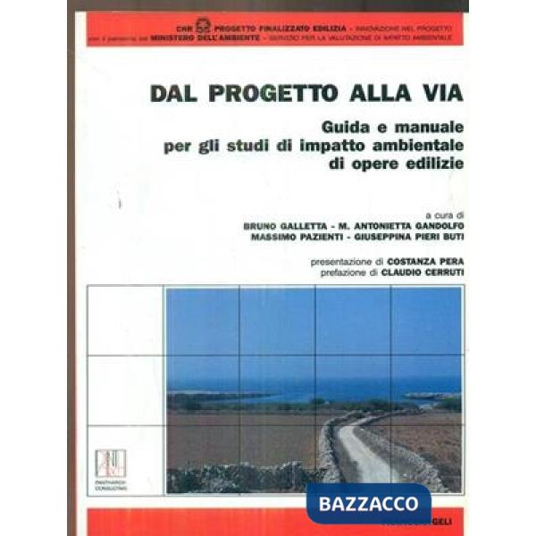Dal progetto alla via. Guida e manuale per gli studi di impatto ambientale di opere edilizie
