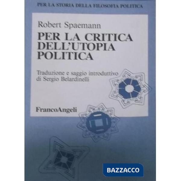 Per la critica dell'utopia politica