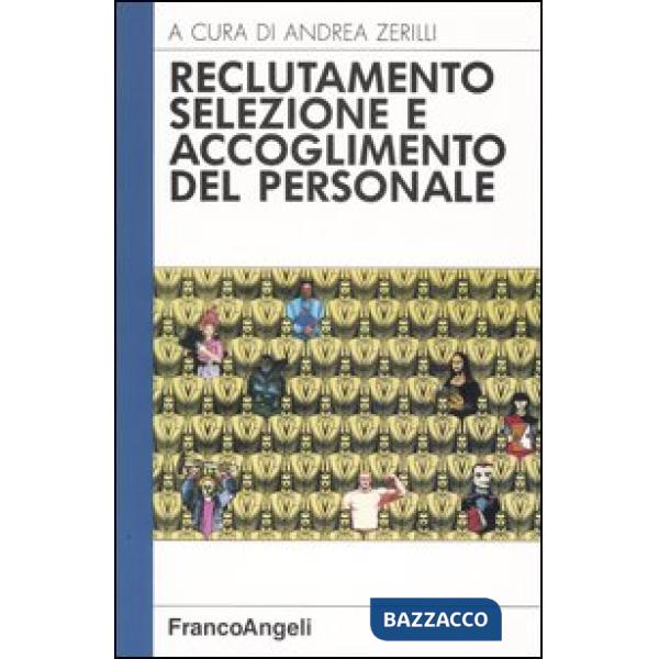Reclutamento, selezione e accoglimento del personale