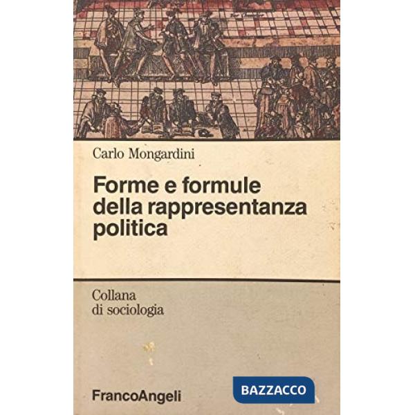 Forme e formule della rappresentanza politica