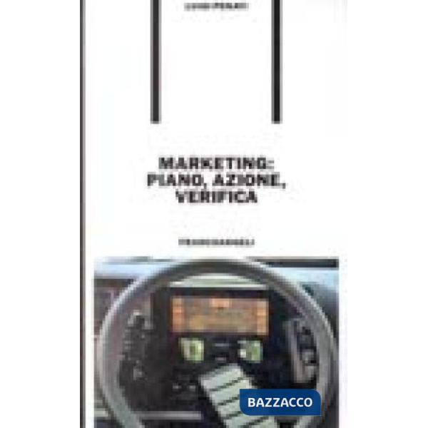 Marketing: piano, azione, verifica