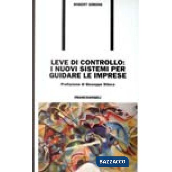 Leve di controllo: i nuovi sistemi per guidare le imprese