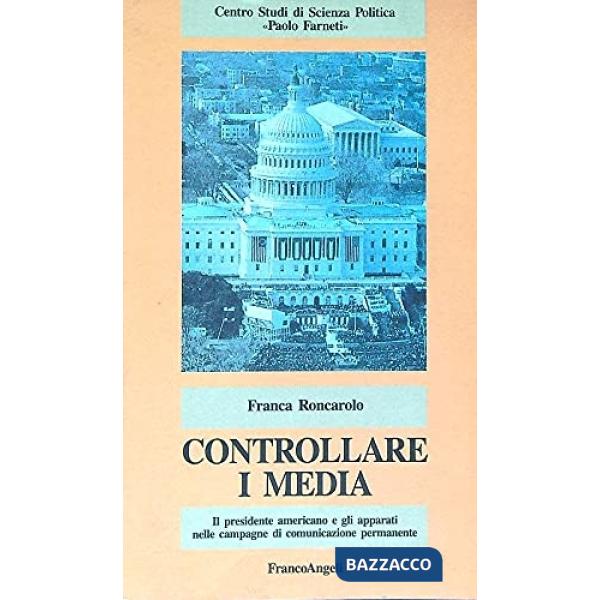 Controllare i media. Il presidente americano e gli apparati nelle campagne di co