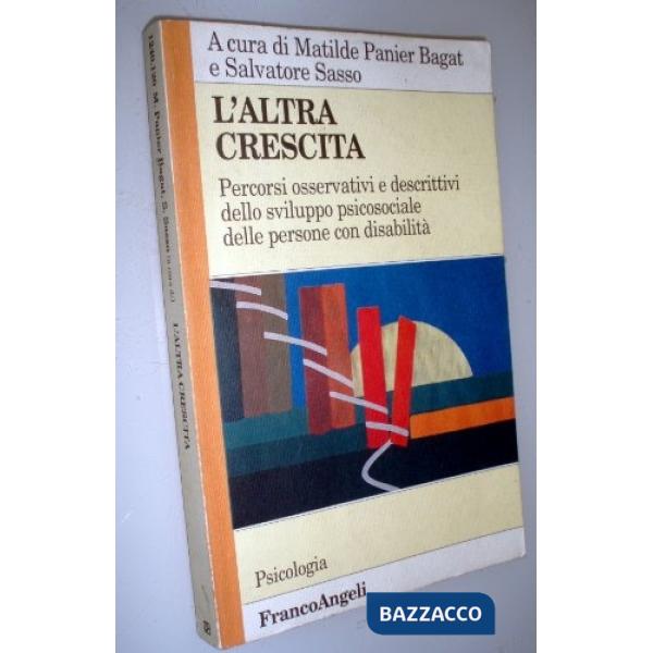Altra crescita. Percorsi osservativi e descrittivi dello sviluppo psicosociale d