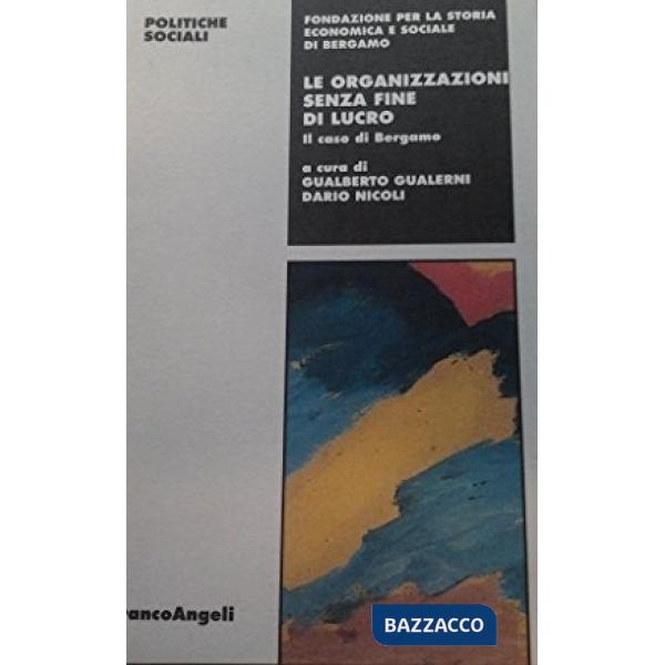 Organizzazioni senza fine di lucro. Il caso di Bergamo (Le)