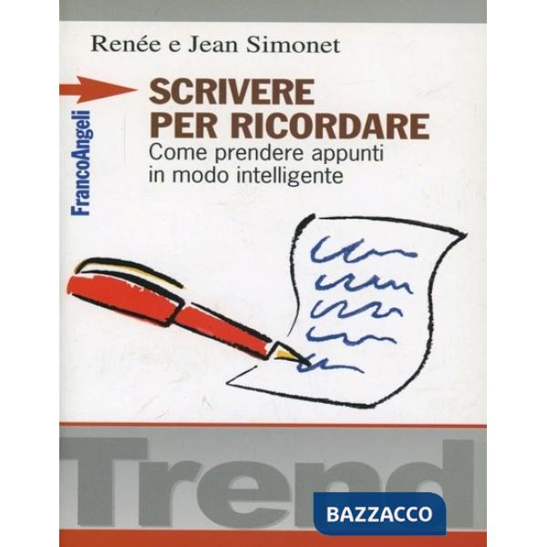 Scrivere per ricordare. Come prendere appunti in modo intelligente