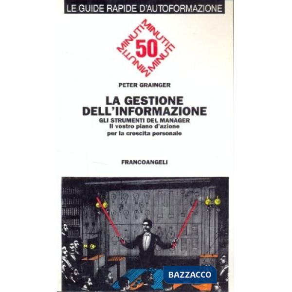 Gestione dell'informazione: gli strumenti del manager. Il vostro piano d'azione 
