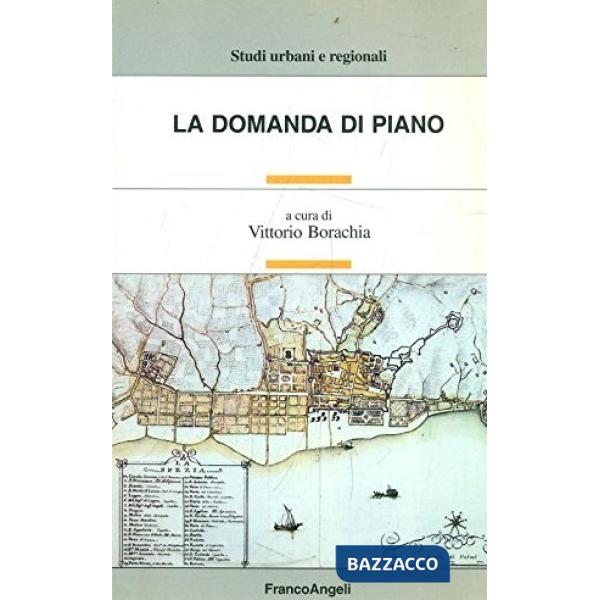 Domanda di piano (La)