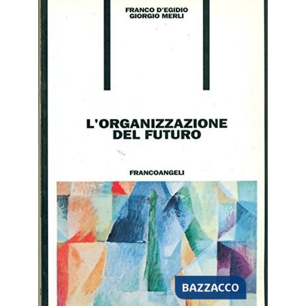 Organizzazione del futuro (L')