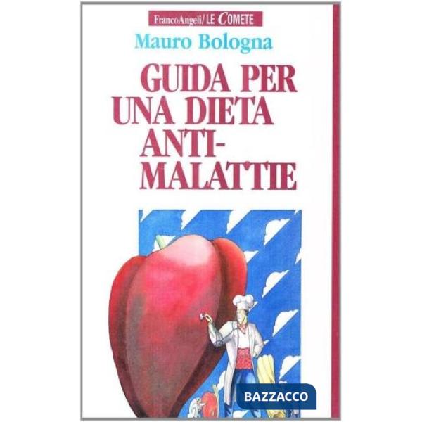 Guida per una dieta anti-malattie
