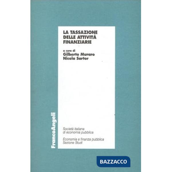 Tassazione delle attività finanaziarie (La)