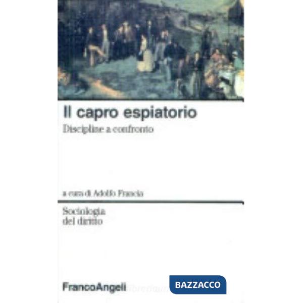 Capro espiatorio. Discipline a confronto (Il)