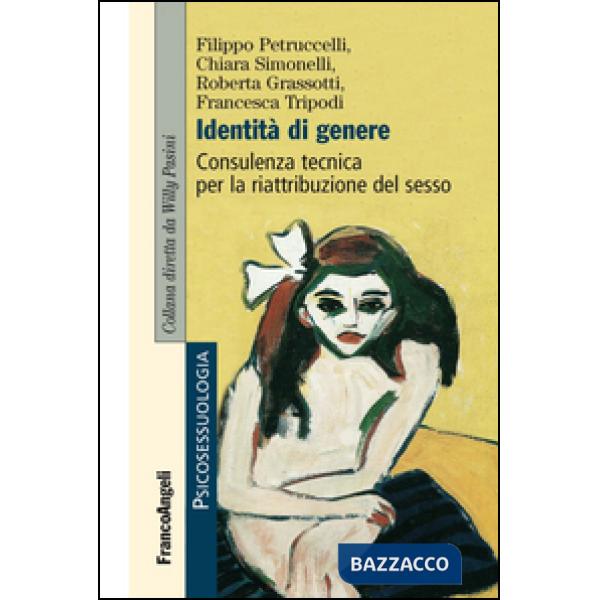 Identità di genere. Consulenza tecnica per la riattribuzione del sesso