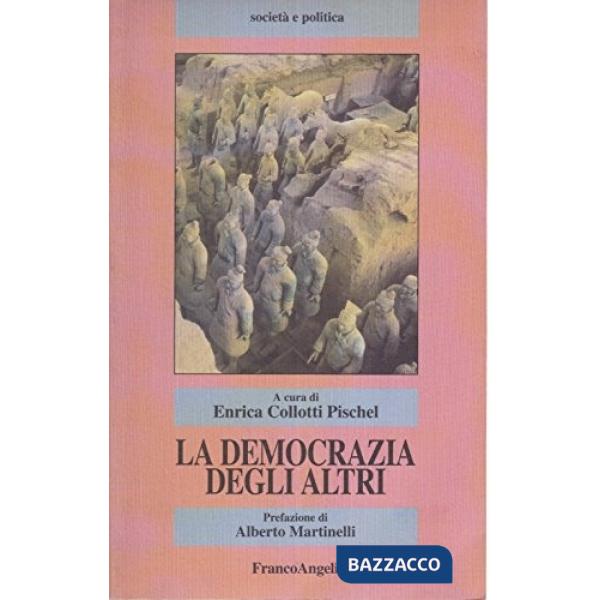Democrazia degli altri (La)