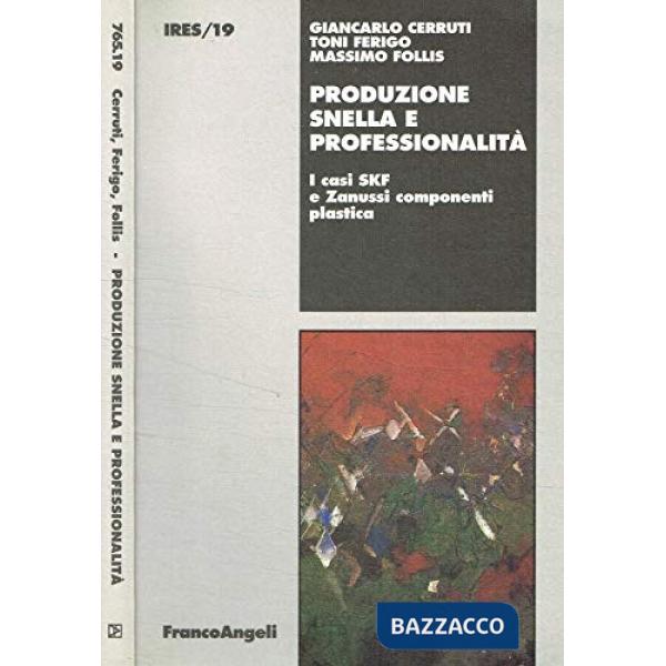 Produzione snella e professionalità. I casi SKF e Zanussi componenti plastici
