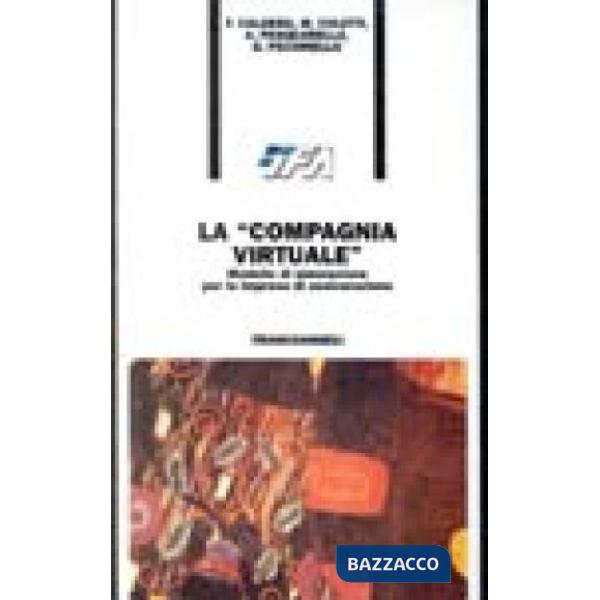 Compagnia virtuale. Modello di simulazione per le imprese di assicurazione (La)