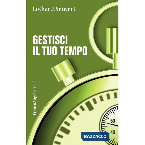 Gestisci il tuo tempo