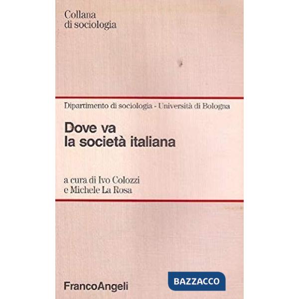 Dove va la società italiana