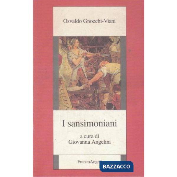 Sansimoniani. Protagonisti e ideali della città futura (I)