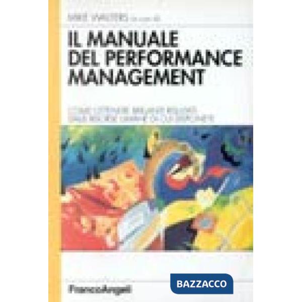 Manuale del performance management. Come ottenere brillanti risultati dalle riso