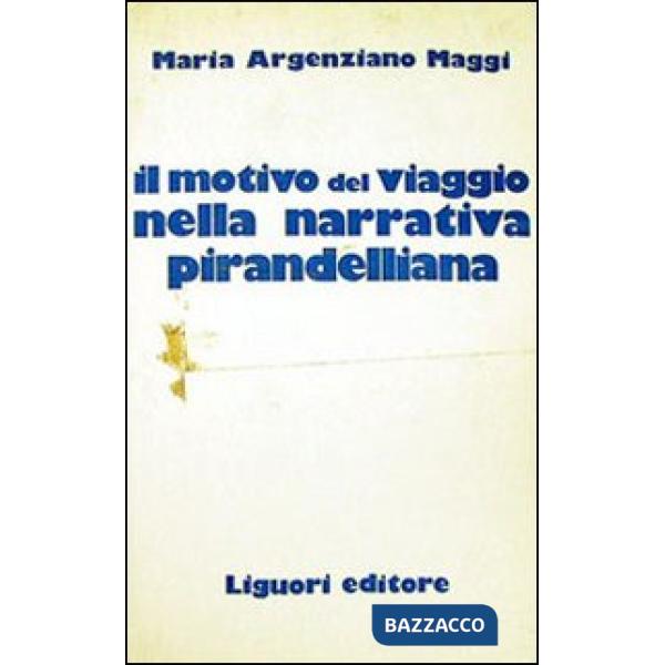 Motivo del viaggio nella narrativa pirandelliana (Il)