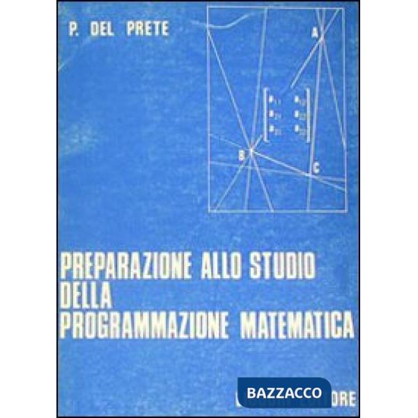 Preparazione allo studio della programmazione matematica