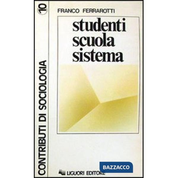 Studenti, scuola, sistema