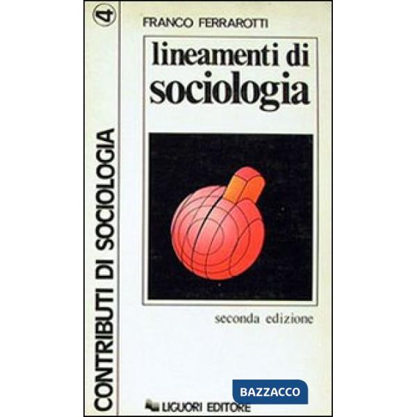 Lineamenti di sociologia. Saggi e ricerche
