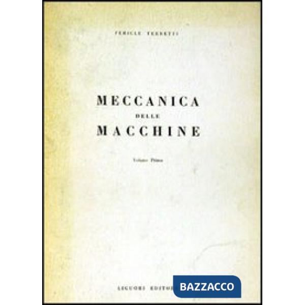 Meccanica delle macchine. Vol. 1