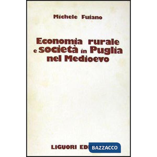 Economia rurale e società in Puglia nel Medioevo