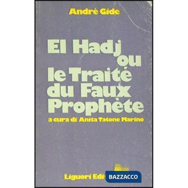 El Hadj ou le traité du faux prophète