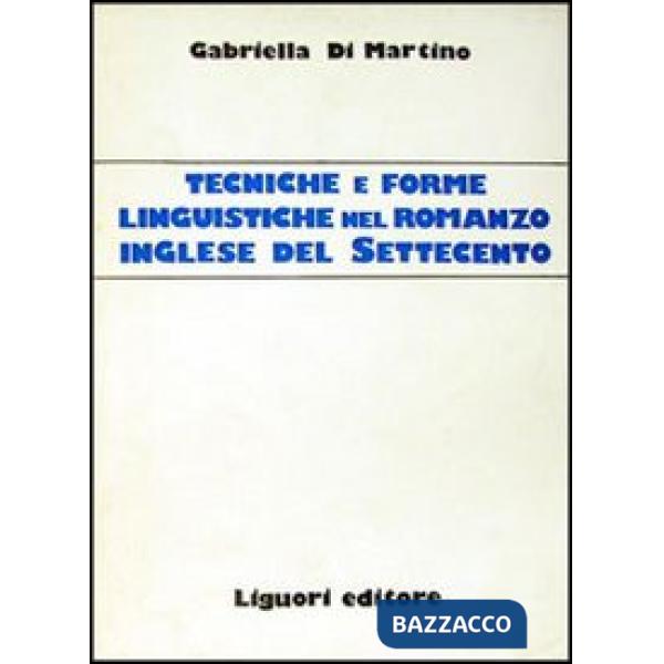 Tecniche e forme linguistiche nel romanzo inglese del Settecento
