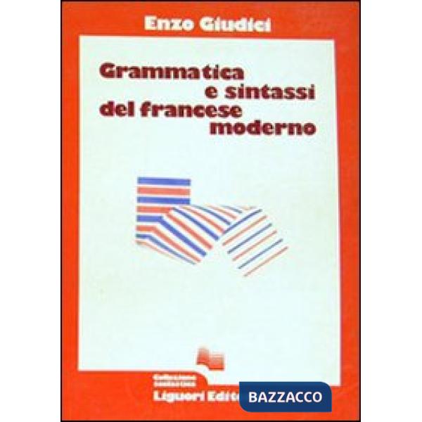 Grammatica e sintassi del francese moderno