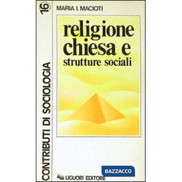 Religione, Chiesa e strutture sociali