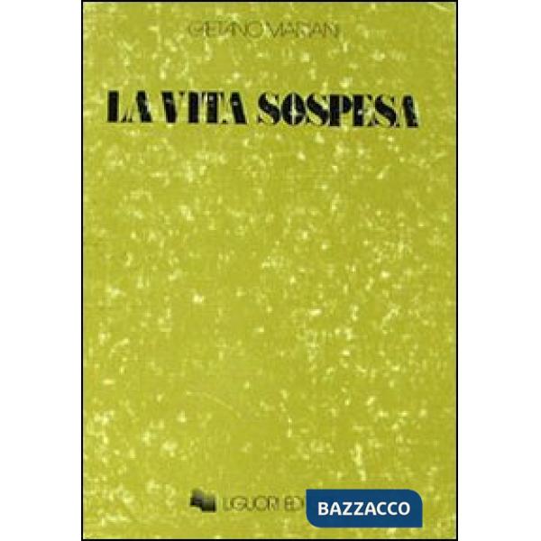 Vita sospesa (La)