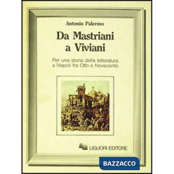 Da Mastriani a Viviani