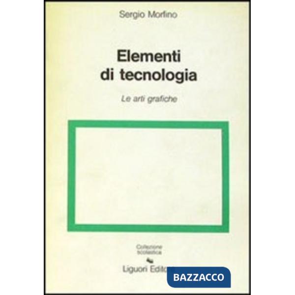 Elementi di tecnologie. Vol. 5: Grafica