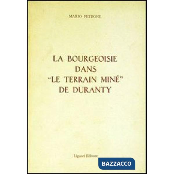 Bourgeoisie dans «Le terrain miné» de Duranty (La)