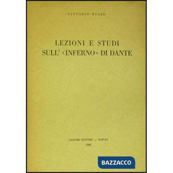 Lezioni e studi sull'Inferno di Dante