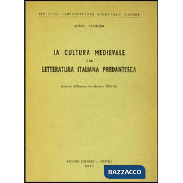 Cultura medioevale e la letteratura italiana predantesca (La)