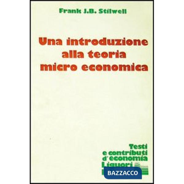 Introduzione alla teoria microeconomica (Una)