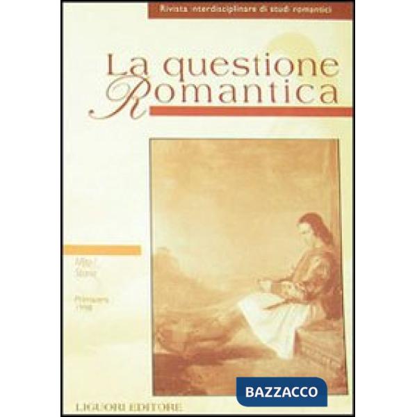 Questione romantica (La). Vol. 5: Mito/storia