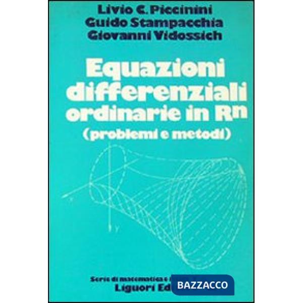 Equazioni differenziali ordinarie in RN (problemi e metodi)