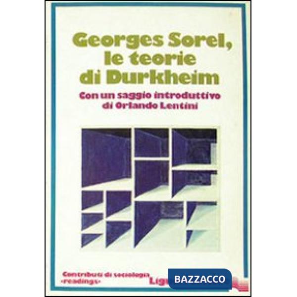 Teorie di Durkheim con un saggio introduttivo di Orlando Lentini (Le)