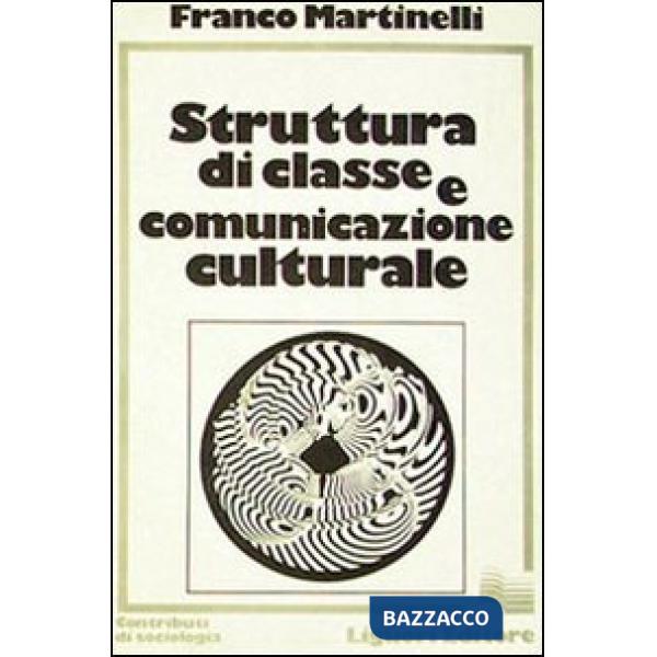 Struttura di classe e comunicazione culturale