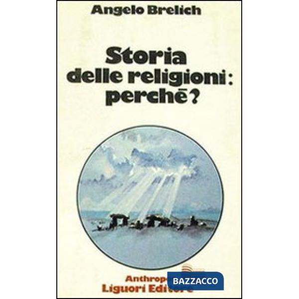 Storia delle religioni perché?