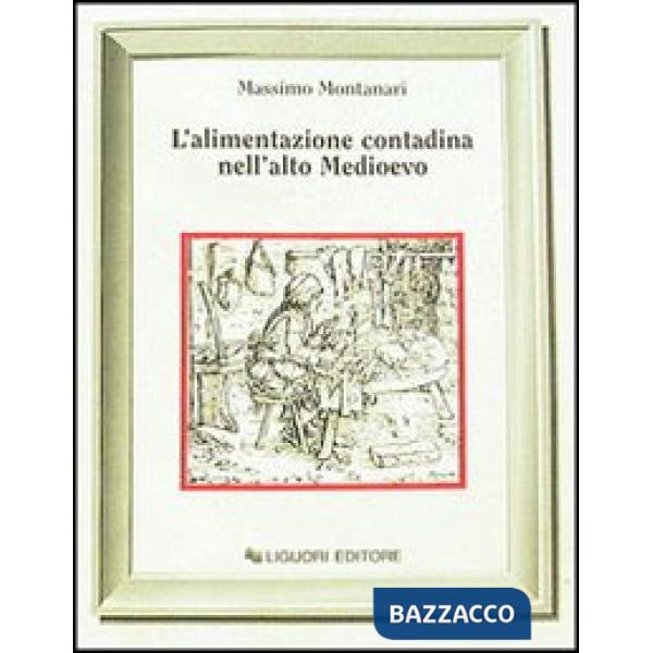 Alimentazione contadina nell'alto Medioevo (L')